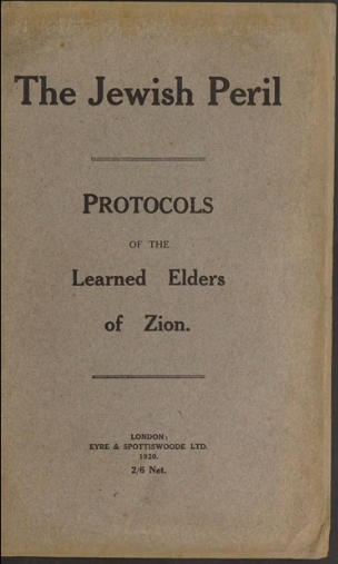 The 108 page book THE PROTOCOLS OF THE LEARNED ELDERS OF ZION